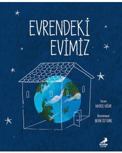 Evrendeki Evimiz