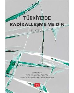 Türkiye’de Radikalleşme ve Din El Kitabı
