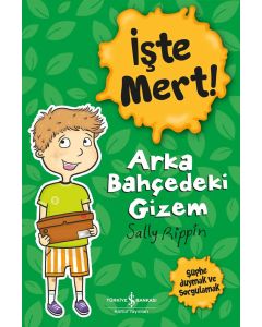İşte Mert - Arka Bahçedeki Gizem 