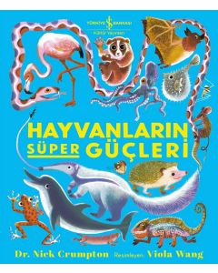 Hayvanların Süper Güçleri