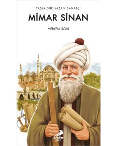 Taşla Şiir Yazan Sanatçı - Mimar Sinan
