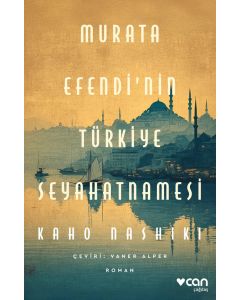 Murata Efendi’nin Türkiye Seyahatnamesi