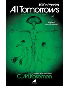 All Tomorrows - Bütün Yarınlar