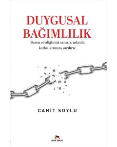 Duygusal Bağımlılık