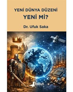 Yeni Dünya Düzeni Yeni mi?