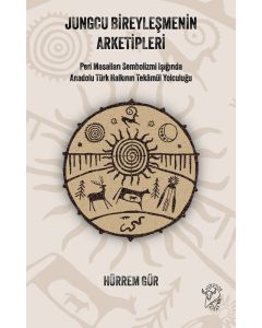 Jungcu Bireyleşmenin Arketipleri 