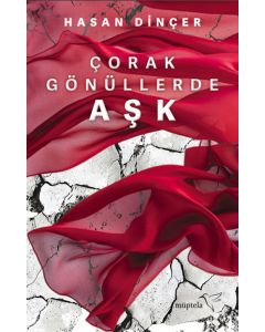 Çorak Gönüllerde Aşk
