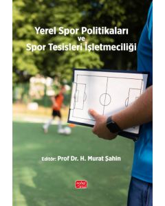 Yerel Spor Politikaları ve Spor Tesisleri İşletmeciliği