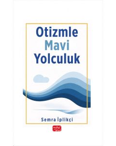 Otizmle Mavi Yolculuk
