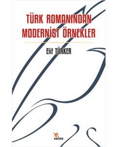 Türk Romanından Modernist Örnekler