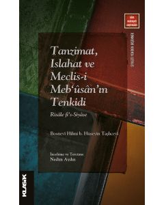 Tanzimat, Islahat ve Meclis-i Meb‘ûsân’ın Tenkidi