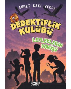 Leyleklerin Dönüşü