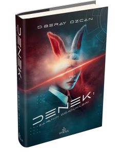 Denek: Zamanın Gömdükleri (Ciltli)