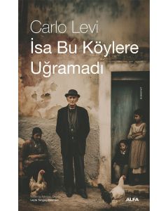 İsa Bu Köylere Uğramadı