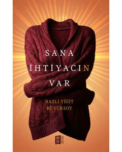 Sana İhtiyacın Var