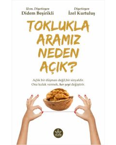 Toklukla Aramız Neden Açık?