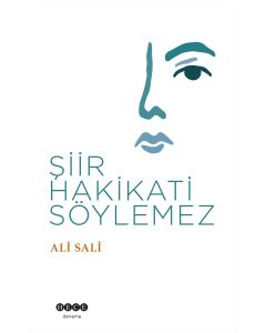 Şiir Hakikati Söylemez