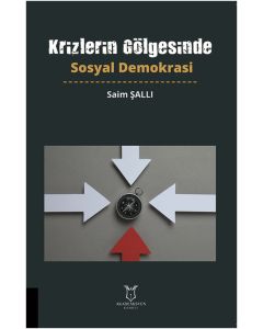 Krizlerin Gölgesinde Sosyal Demokrasi