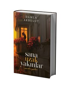 Sana Uzak Yakınlar 1 (Ciltli )