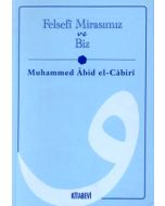 Felsefi Mirasımız ve Biz