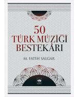 50 Türk Müziği Bestekarı