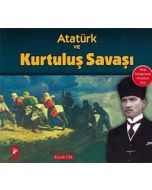 Atatürk ve Kurtuluş Savaşı