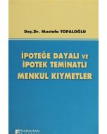 İpoteğe Dayalı ve İpotek Teminatlı Menkul Kıymetler