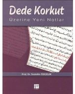 Dede Korkut Üzerine Yeni Notlar