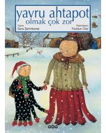 Yavru Ahtapot Olmak Çok Zor (Ciltli)