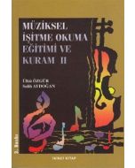 Müziksel İşitme Okuma Eğitimi ve Kuram - 2