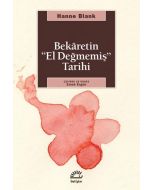 Bekaretin ’El Değmemiş’ Tarihi