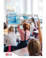 Türk Eğitim Sistemi ve Okul Yönetimi