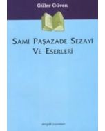 Sami Paşazade Sezayi ve Eserleri