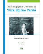 Başlangıçtan Günümüze Türk Eğitim Tarihi