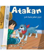 Atakan Çok Fazla Şeker Yiyor