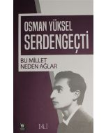 Bu Millet Neden Ağlar