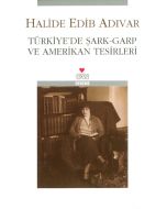 Türkiye'de Şark-Garp ve Amerikan Tesirleri