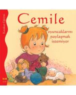 Cemile Oyuncaklarını Paylaşmak İstemiyor