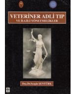 Veteriner Adli Tıp ve İlgili Yönetmelikler