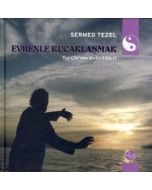 Evrenle Kucaklaşmak (Ciltli)
