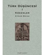Türk Düşüncesi 1 - Kökenler