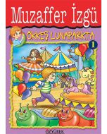 Ökkeş Lunaparkta