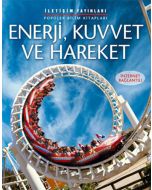 Enerji, Kuvvet ve Hareket