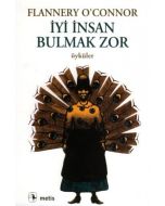 İyi İnsan Bulmak Zor