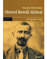 Son Jön Türk Kalesi Ahmed Kemal Akünal