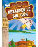 Ünlülerle Bir Gün 1 - Hezarfen’le Bir Gün 