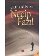 Çile’deki İnsan Necip Fazıl