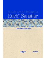 Açıklamalar ve Örneklerle Edebi Sanatlar