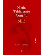 Metin Tahlillerine Giriş 1 - Şiir