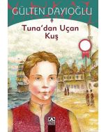 Tuna’dan Uçan Kuş